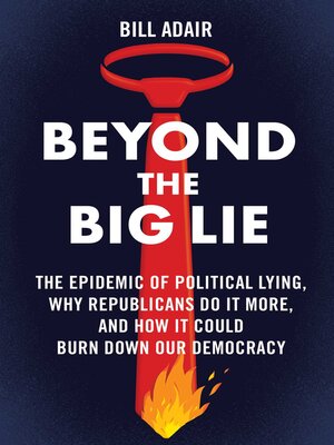 cover image of Beyond the Big Lie